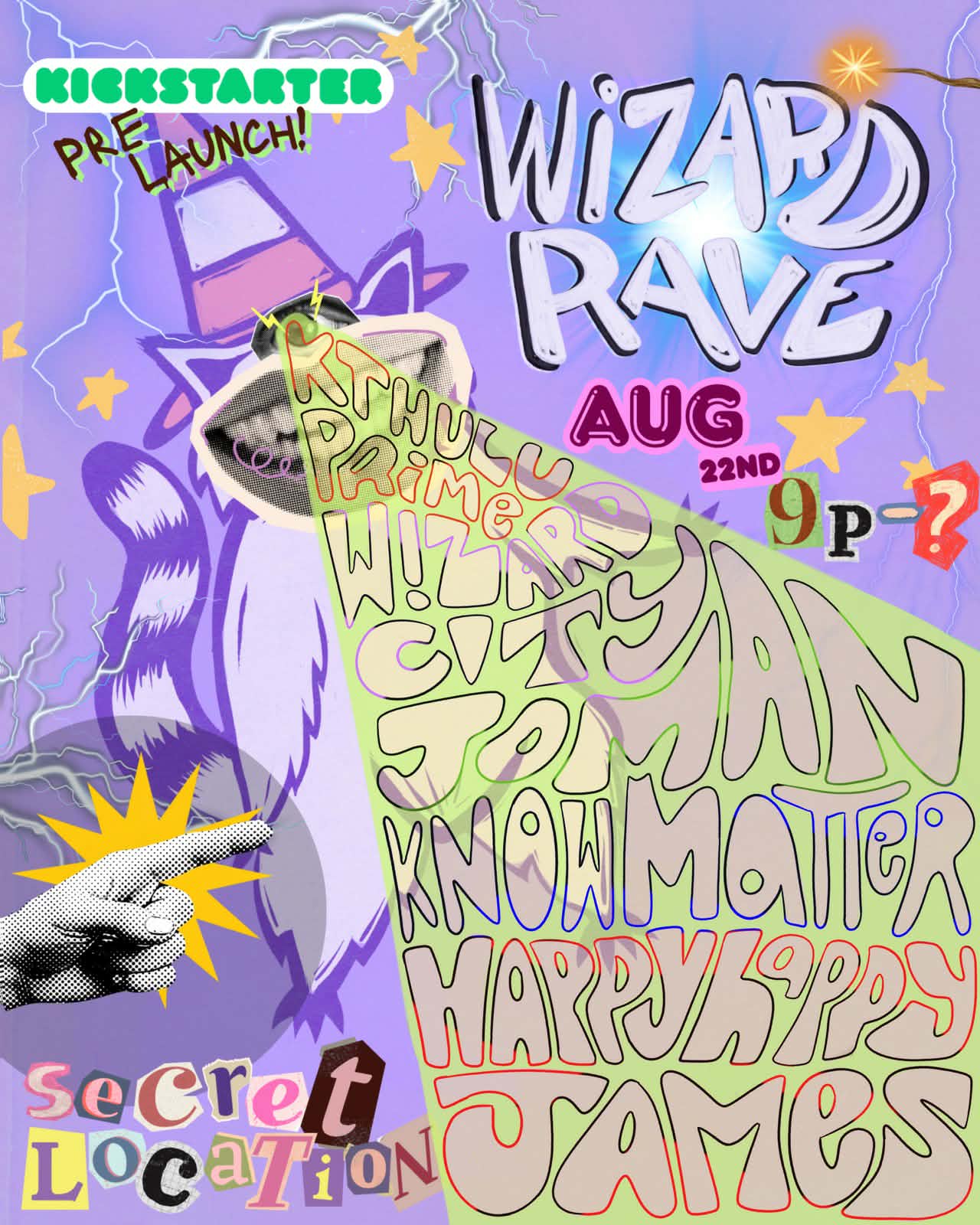 Wizard Rave flyer: August 22, 9 PM until question mark, secret location, Kickstarter pre-launch