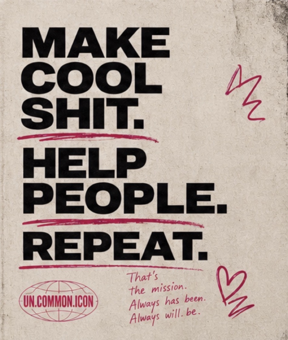 Campaign poster · Make Cool Shit, Help People, Repeat