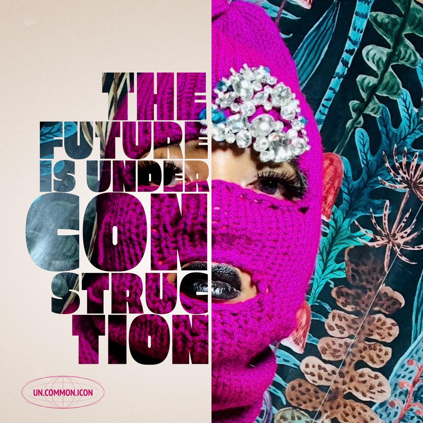 Poster · The Future Is Under Construction, Sasha in a magenta hand-embellished balaclava